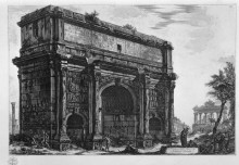 Репродукция картины "view of the arch of septimius severus" художника "пиранези джованни баттиста"